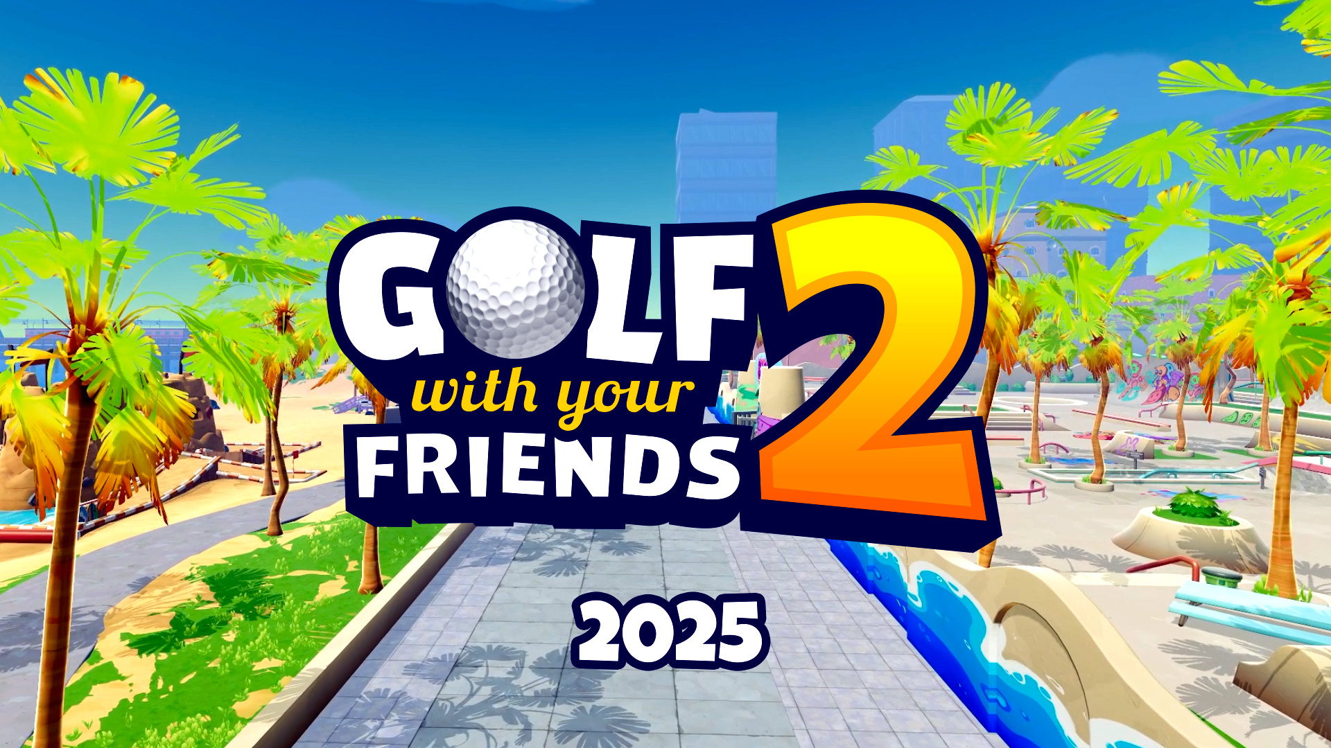 Golf With Your Friends 2 - Coming 2025!